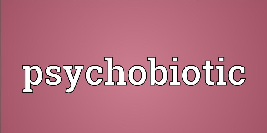 سایکوبیوتیک (Psychobiotic) چیست؟